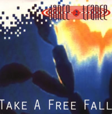 Dance 2 Trance Take A Free Fall album cover