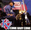 K7 Come Baby Come album cover