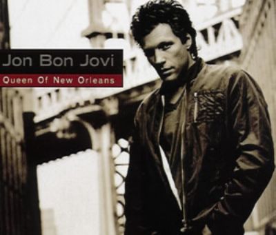 Jon Bon Jovi Queen Of New Orleans album cover