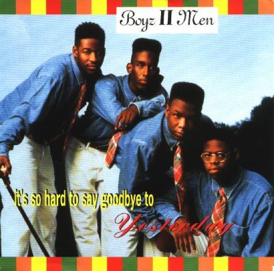 Boyz II Men It's So Hard To Say Goodbye To Yesterday album cover