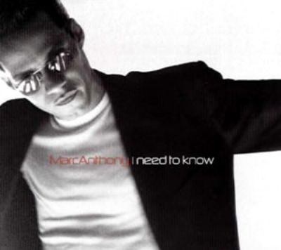 Marc Anthony I Need To Know album cover