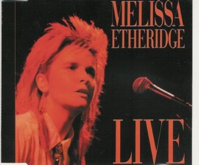 Melissa Etheridge Like The Way I Do (Live) album cover