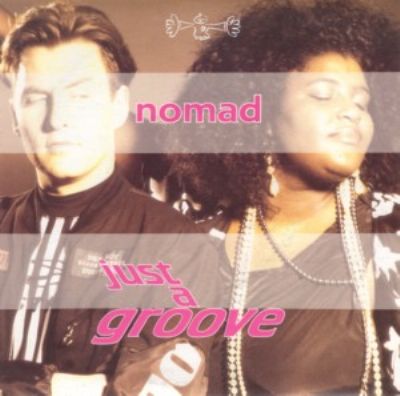 Nomad Just A Groove album cover