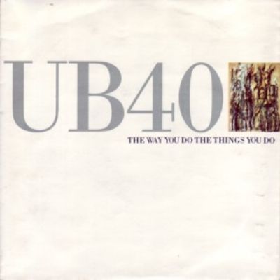 UB40 The Way You Do The Things You Do album cover