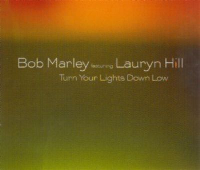 Lauryn Hill & Bob Marley Turn Your Lights Down Low album cover