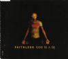 Faithless God Is A DJ album cover