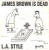 L.A. Style James Brown Is Dead album cover