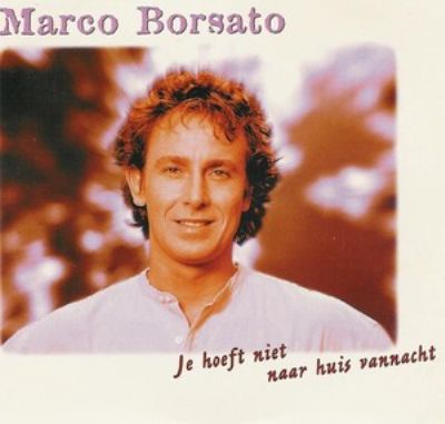 Marco Borsato Je Hoeft Niet Naar Huis Vannacht album cover