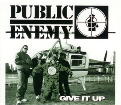 Public Enemy Give It Up album cover