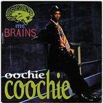 MC Brains Oochie Coochie album cover