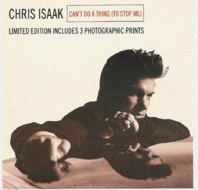 Chris Isaak Can't Do A Thing (To Stop Me) album cover