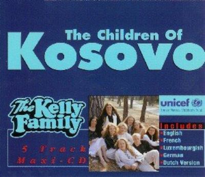 Kelly Family The Children Of Kosovo album cover