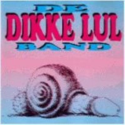 Dikke Lul Band Dikke Lul album cover