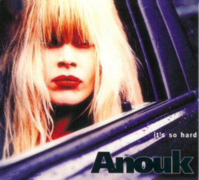 Anouk It's So Hard album cover