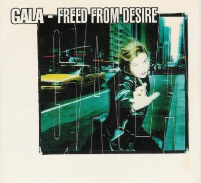Gala Freed From Desire album cover