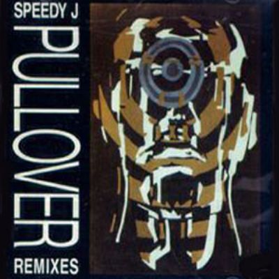 Speedy J Pullover album cover