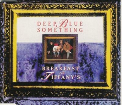 Deep Blue Something Breakfast At Tiffany's album cover