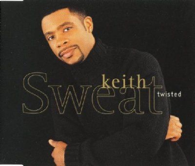 Keith Sweat & Kut Klose Twisted album cover