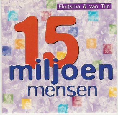 Fluitsma & Van Tijn 15 Miljoen Mensen album cover