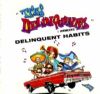 Delinquent Habits Tres Delinquentes album cover