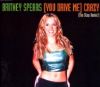 Britney Spears - (You Drive Me) Crazy