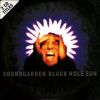 Soundgarden Black Hole Sun album cover