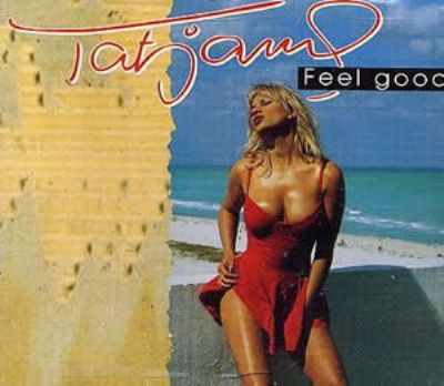 Tatjana Feel Good album cover