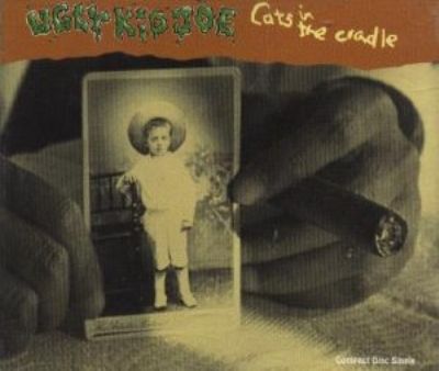 Ugly Kid Joe Cat's In The Cradle album cover