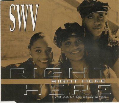 SWV Right Here (Human Nature) album cover