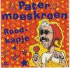 Pater Moeskroen Roodkapje album cover