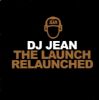 DJ Jean - The Launch