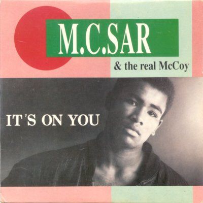 MC Sar & The Real Mccoy It's On You album cover