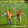 Van Alles Wè - En Nou Die Hendjes De Lucht In