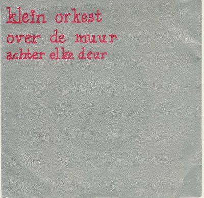 Klein Orkest Over De Muur album cover