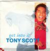 Tony Scott - Get Into It