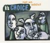 K's Choice - Not An Addict