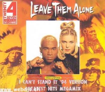 Twenty 4 Seven Leave Them Alone album cover