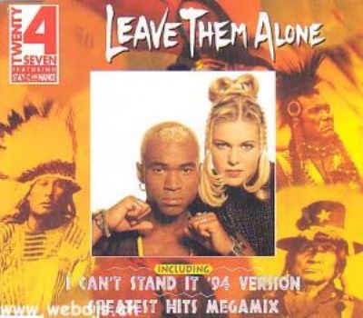 Twenty 4 Seven Leave Them Alone album cover