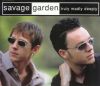 Savage Garden - Truly Madly Deeply