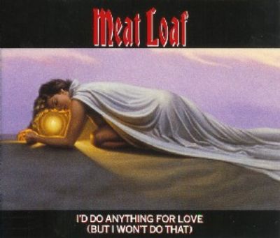 Meat Loaf I'd Do Anything For Love (But I Won't Do That) album cover