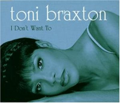 Toni Braxton I Don't Want To album cover
