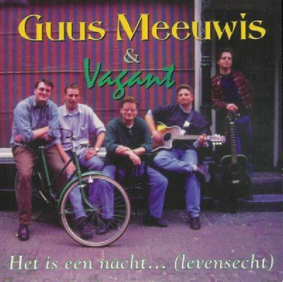 Guus Meeuwis & Vagant Het Is Een Nacht (Levensecht) album cover