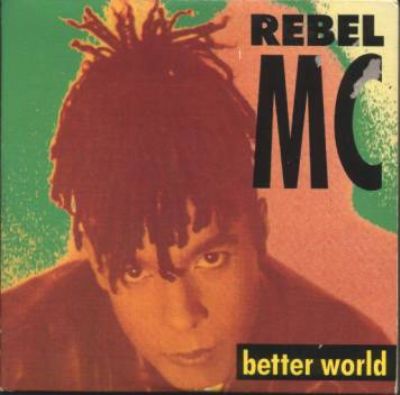 Rebel Mc Better World album cover