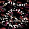 A Tribe Called Quest - Can I Kick It