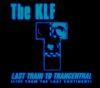 KLF Last Train To Trancentral album cover