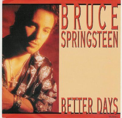 Bruce Springsteen Better Days album cover