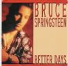 Bruce Springsteen Better Days album cover