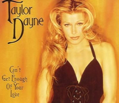 Taylor Dayne Can't Get Enough Of Your Love album cover