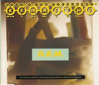 R.E.M. What's The Frequency, Kenneth album cover