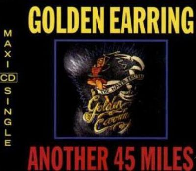 Golden Earring Another 45 Miles album cover